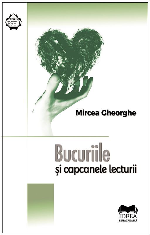 O călătorie în lumea cărților cu Mircea Gheorghe 1 Mircea_Gheorghe_Bucuriile_lecturii_coperta